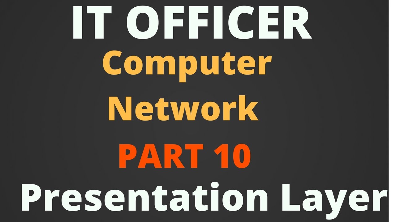 it officer - computer network part 10 [Hindi] presentation layer - YouTube