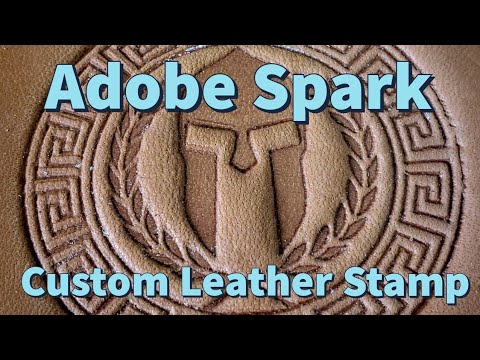 Adobe Spark Custom Leather Stamp - YouTube