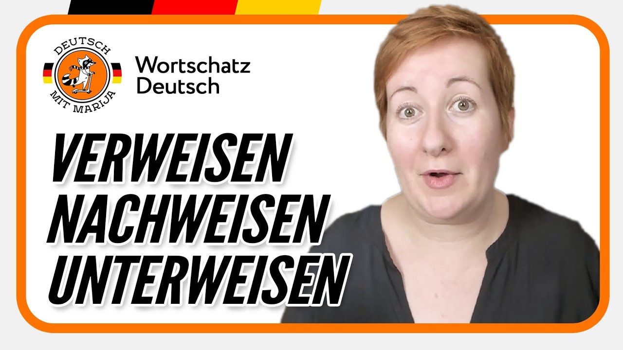 Verb "weisen" mit Präfixen, Teil 2 | Wortschatz Deutsch B1 B2 C1 | Deutsch mit Marija