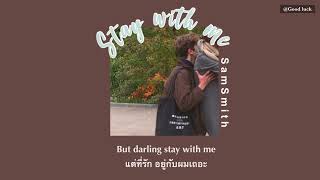 [THAISUB]Stay With Me - Sam Smith (Hannah Trigwell acoustic cover)แปลไทย