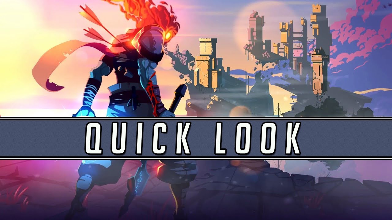 Dead Cells (Quick Look) - Heavenly Strumming