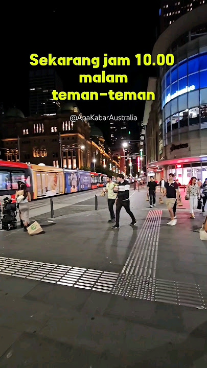Jam 10 Malam di Kota Sydney AUSTRALIA