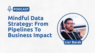 Famous How to Rebuild Data Trust? Mindful Data Strategy and Maintenance vs Innovation - Lior Barak Net Worth
