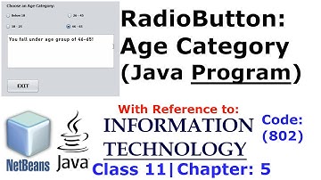 RadioButton Age Category Java Program | ARBX CodeX 2020 |With reference to: Ch5 Class 11- I.T. (802)