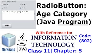 RadioButton Age Category Java Program | ARBX CodeX 2020 |With reference to: Ch5 Class 11- I.T. (802)