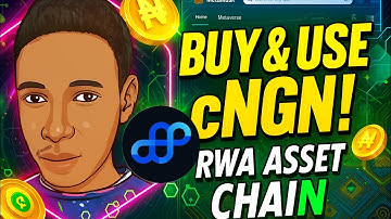 How to Buy and Use cNGN on RWA Asset Chain with Xend Finance