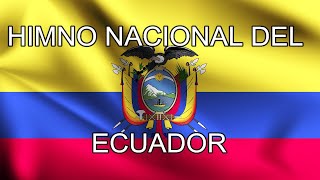 Himno Nacional del Ecuador (Letra)