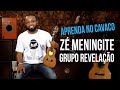 Vídeo Zé Meningite - Grupo Revelação (como tocar - aula de cavaquinho)