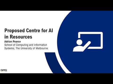 GMG Event: Proposed Centre for AI in Resources