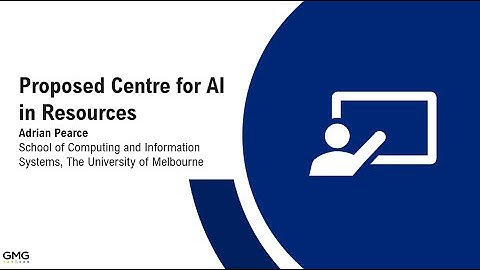 GMG Event: Proposed Centre for AI in Resources