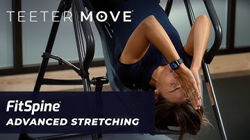 5 Min Advanced Stretching  Routine | FitSpine Inversion Table | Teeter Move
