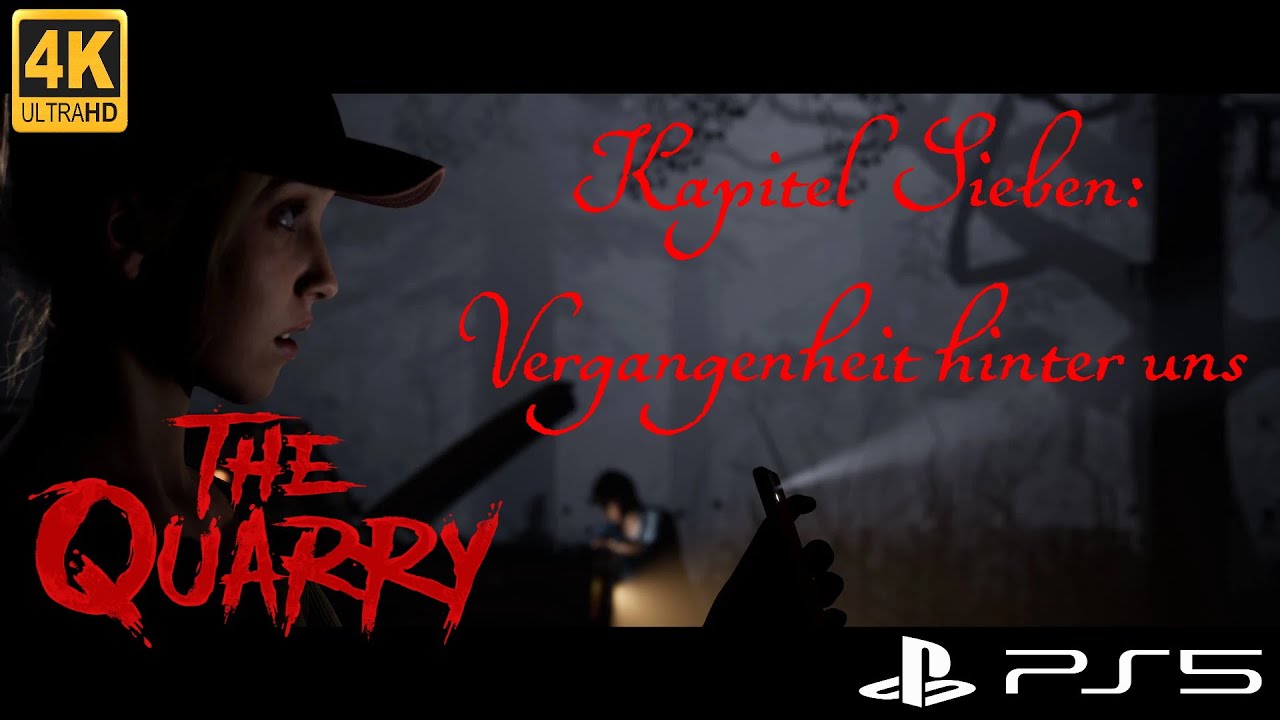 The Quarry I Kapitel 7 Vergangenheit hinter uns I Was geschah eigentlich nach dem Prolog? [4K