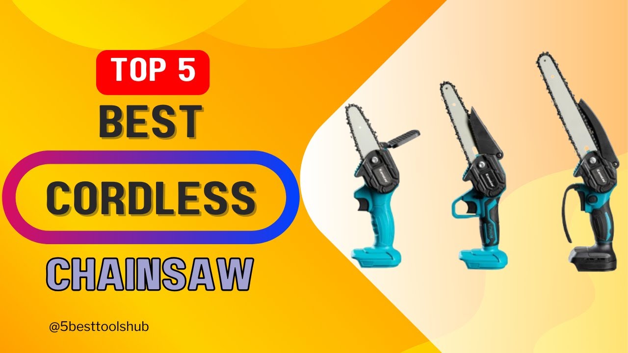 Top 5 Best Cordless Electric Chainsaw - YouTube