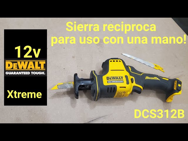 Sierra reciproca/sable DeWalt DCS312B, 12 Volts xtreme! Sub