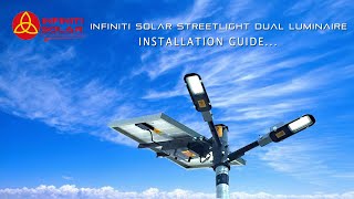 Infiniti Solar Dual Luminaire Solar Streetlight System Installation guide.