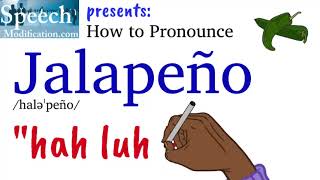 How to Pronounce Jalapeño