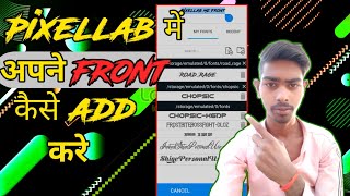 Pixellab me font kaise add Kare 2021| How to add new Styles fonts in pixellab| Bk Smart tips screenshot 5