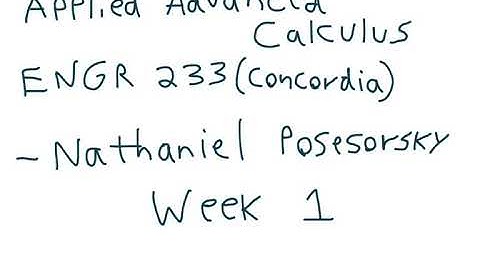 Vector Functions- Applied Advanced Calculus (ENGR 233)- by Nathaniel Posesorsky