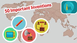 History of 50 Important Inventions Timeline