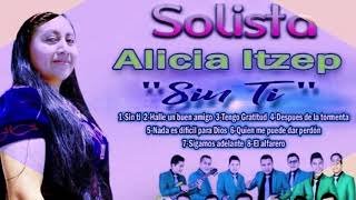 Video thumbnail of "Solista Alicia Itzep Tema; Nada es dificil Dios"