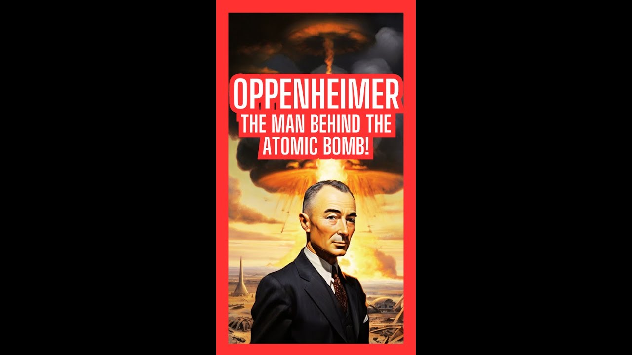 &#xd83d&#xdd0d Revealing Oppenheimer's Atomic Dilemma: The Life and Legacy &#xd83c&#xdf0c#facts # 