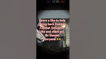 Zombie Combat Simulator 2024 .. bring the game back!!!.. plezzzzzz