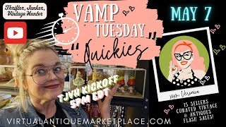 VAMP Tuesday “Quickies” Vintage Variety Sale - BUYER’S CHOICE!