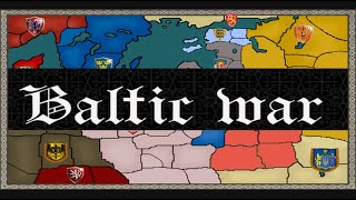 Балтийская Война. Вводная Часть