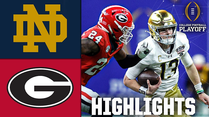 CFP Quarterfinal: Notre Dame Fighting Irish vs. Georgia Bulldogs | Full Game Highlights | ESPN CFB