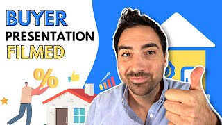 Real Estate Buyer Presentation: Step-By-Step (ROLEPLAY)