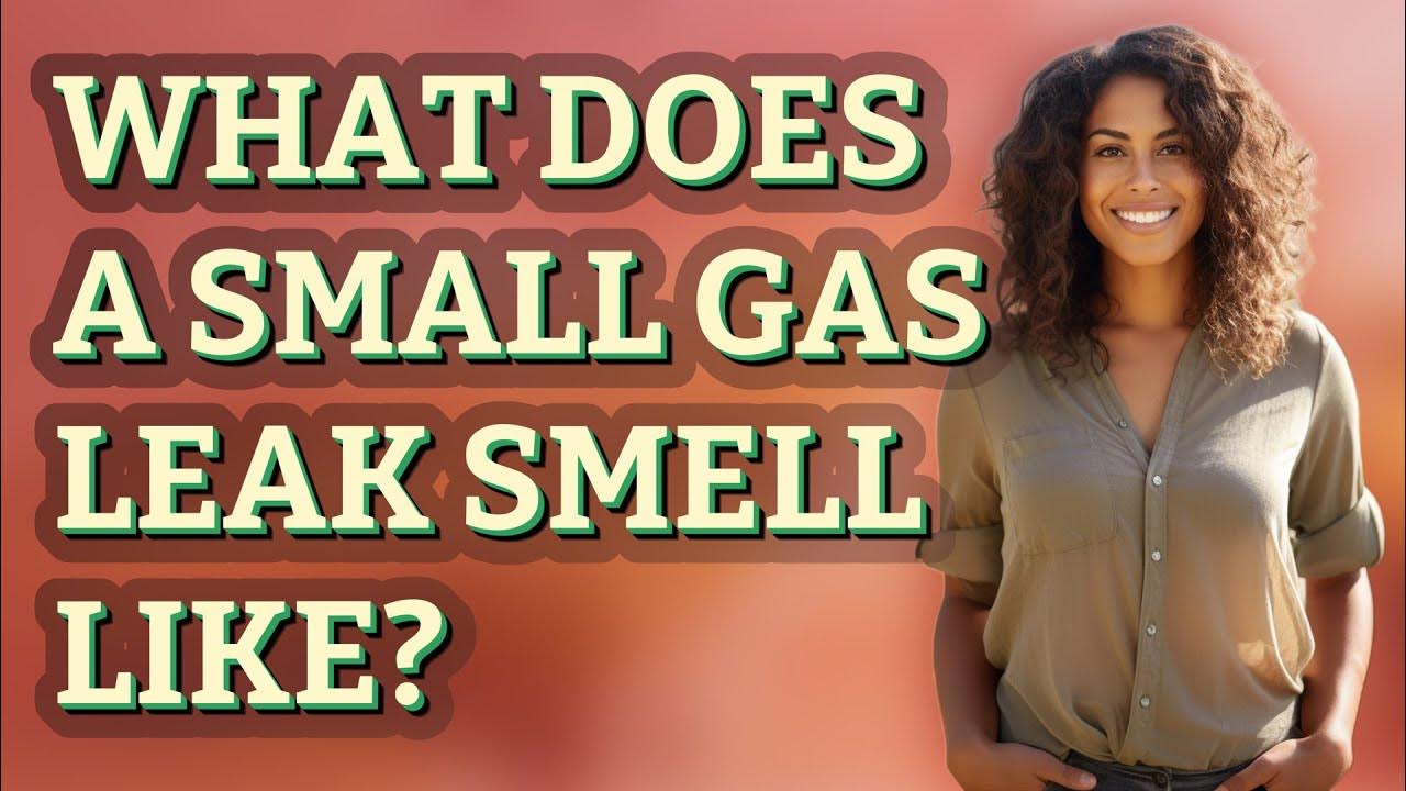 What does a small gas leak smell like? YouTube