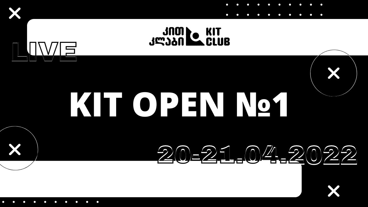 CHITAIA SANDRO - KHMALADZE PAATA | KIT OPEN