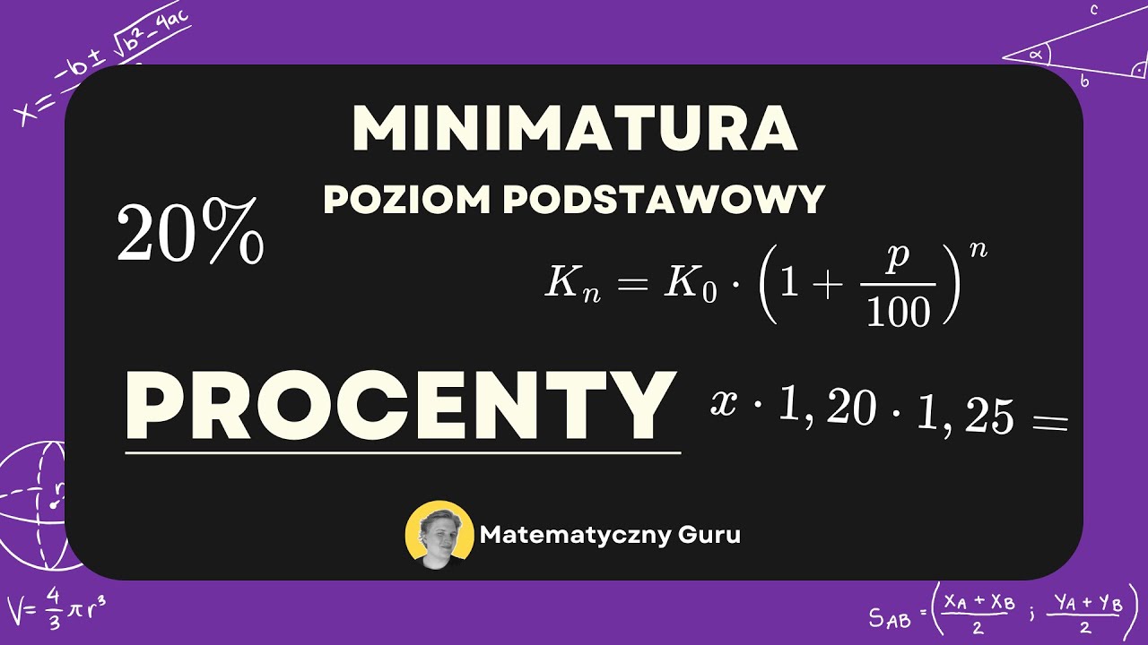 Procenty - zadania maturalne - matura podstawowa z matematyki