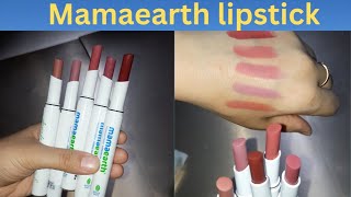 Mamaearth lipstick!! lip shades