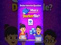 What is a Dockerfile? | Docker Interview Question for QAs #Docker #SoftwareTesting #QA