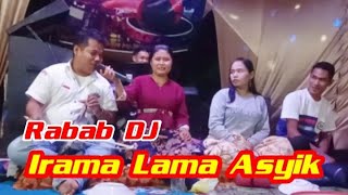Download Lagu Rabab DJ Irama Lama Asyik.Ril kelana,Sintia,Ria,Roby lagan. MP3