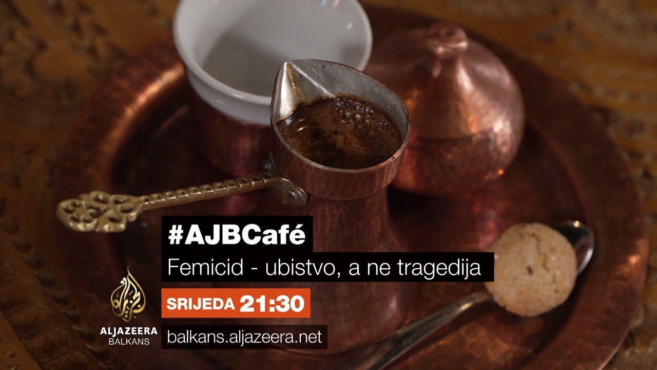#AJBCAFE - قتل النساء - جريمة قتل، لا مأساة - الأربعاء 9:30 مساءً