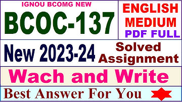 BCOC 137 solved assignment 2023-24 in English / bcoc 137 solved assignment 2024 / bcoc 137 english