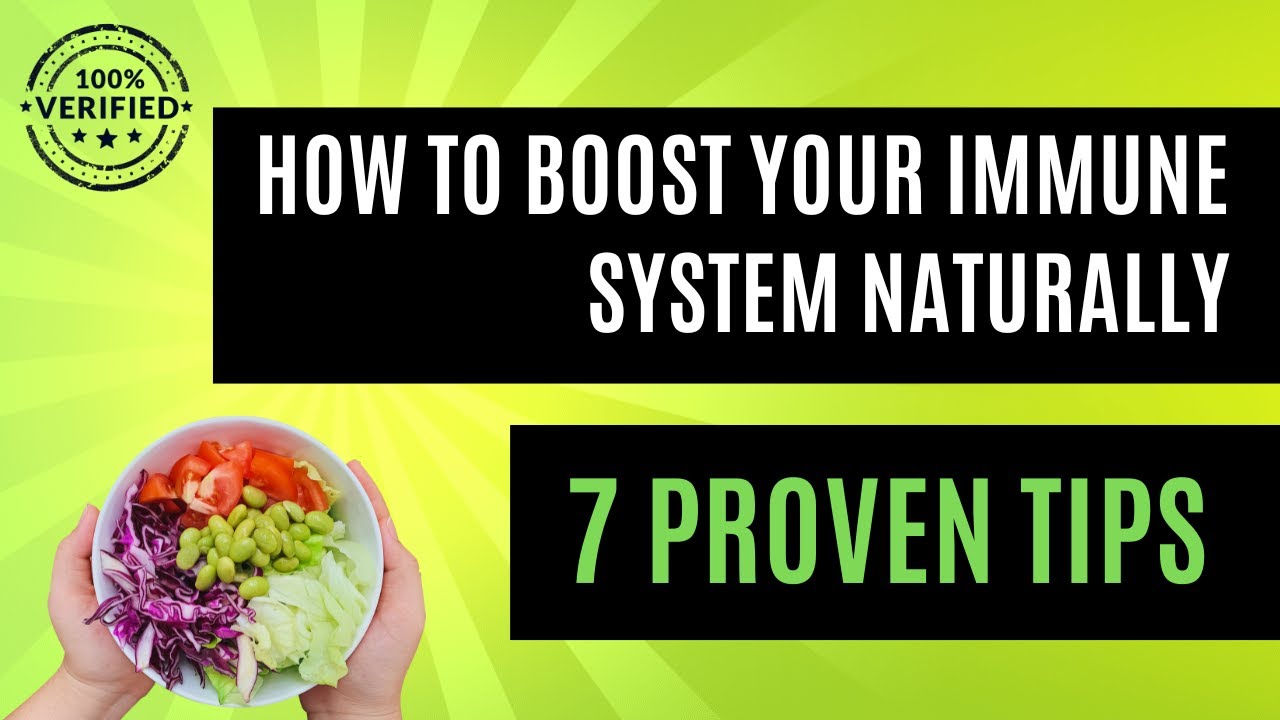 How to Boost Your Immune System Naturally: 7 Proven Tips - YouTube