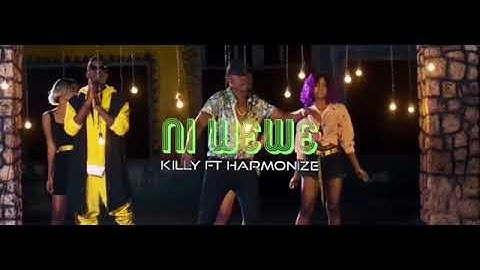 Killy x Harmonize - Ni Wewe (official music video)