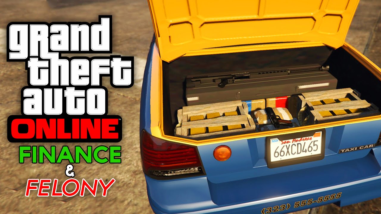 Gta 5 Online Update Finance And Felony Update Features And Content