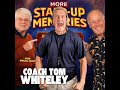 More Stand Up Memories 31 Coach Tom Whitely