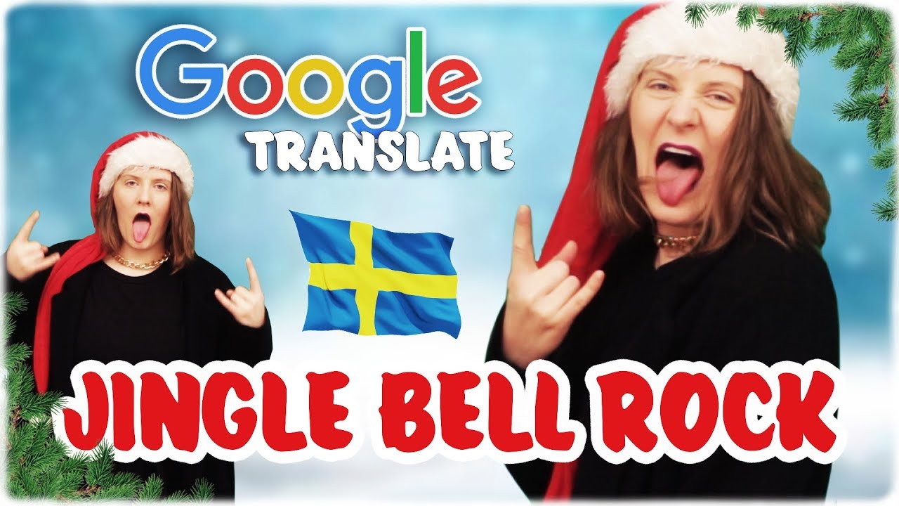 JINGLE BELL ROCK Google translate YouTube