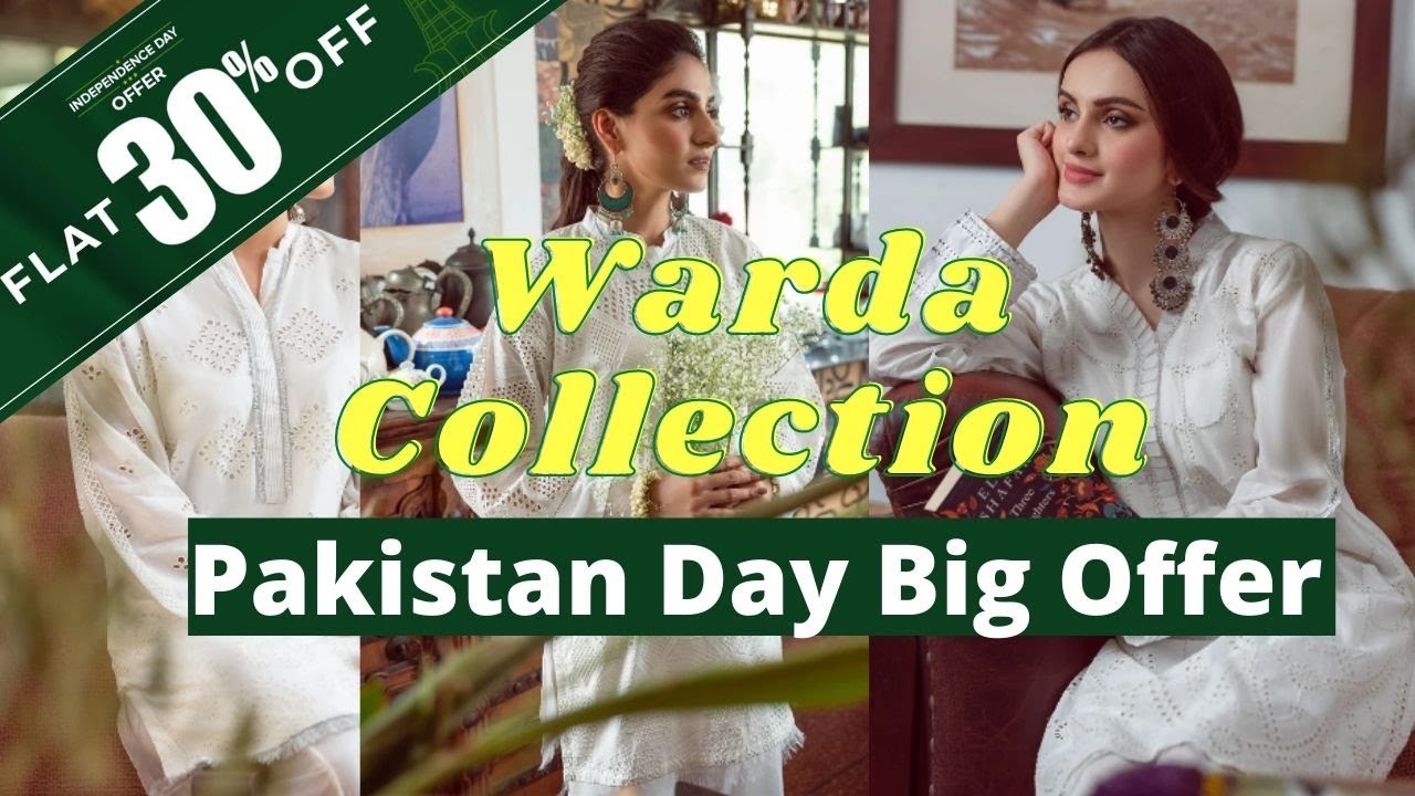 Independence Day Offer Flat 30% OFF warda spring/summer White collection 2021 ,unstitched collection