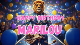 MARILOU Happy Birthday Song - Happy Birthday to Marilou