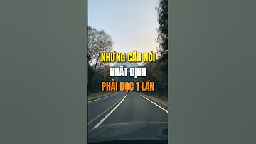 Những câu nói nhất định phải đọc một lần.