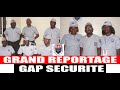 GRAND REPORTAGE : A LA DECOUVERTE DE GAP SECURITE DE ST LOUIS A TOUBA VERSION FRANCAISE