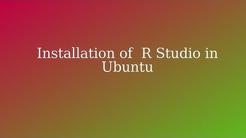 How to Install R Studio Desktop on Ubuntu: Step-by-Step Guide (2024)