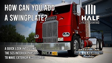 How To Implement Swingplates or Mudflaps Using SCS Interior Physics! #AmericanTruckSimulator