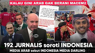 Are They That Crazy? "Arabs Shocked by 192 Journalists' Highlights of the Match vs. Indonesia" - ...